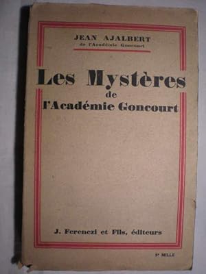 Imagen del vendedor de Les Mystres de l'Acadmie Goncourt a la venta por Librera Antonio Azorn