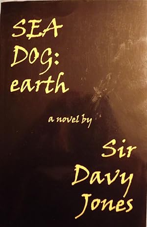 Bild des Verkufers fr SEA DOG: EARTH zum Verkauf von Antic Hay Books