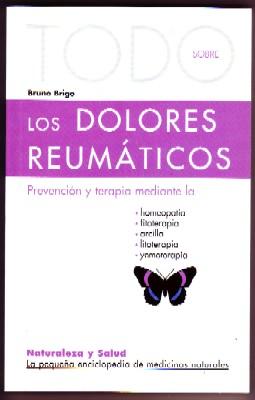 TODO SOBRE LOS DOLORES REUMATICOS. PREVENCION Y TERAPIA