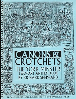 Seller image for Canons & crotchets : the York Minster two-part anthem book for sale by CorgiPack