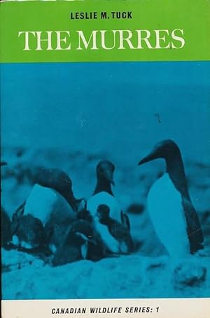 Seller image for The Murres: Their Distribution, Populations and Biology: A Study of the Genus Uria for sale by CorgiPack