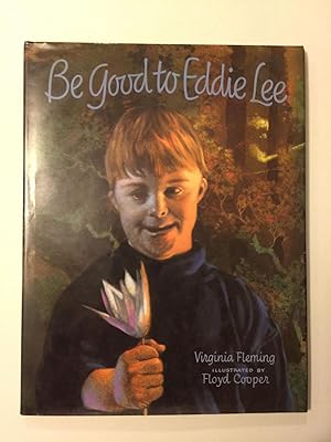 Bild des Verkufers fr Be Good to Eddie Lee zum Verkauf von WellRead Books A.B.A.A.