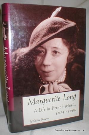 Imagen del vendedor de Marguerite Long; A Life in French Music , 1874-1966 a la venta por Dave Shoots, Bookseller