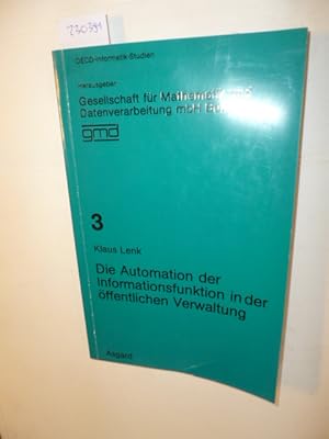 Bild des Verkufers fr Die Automation der Informationsfunktion in der ffentlichen Verwaltung zum Verkauf von Gebrauchtbcherlogistik  H.J. Lauterbach