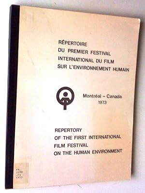 Image du vendeur pour Rpertoire du premier Festival international du film sur l'environnement humain - Montral Canada 1973 - Repertory of the first International Film Festival on the Human Environment mis en vente par Claudine Bouvier