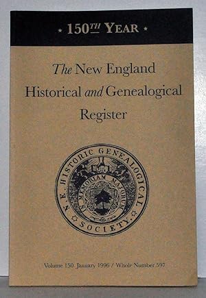 Imagen del vendedor de The New England Historical and Genealogical Register, Volume 150, Whole Number 597 (January 1996) a la venta por Cat's Cradle Books