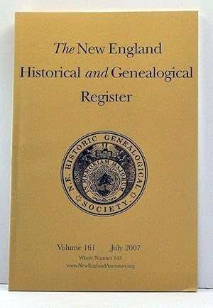 Imagen del vendedor de The New England Historical and Genealogical Register, Volume 161, Whole Number 643 (July 2007) a la venta por Cat's Cradle Books