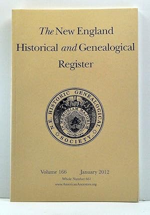 Seller image for The New England Historical and Genealogical Register, Volume 166, Whole Number 661 (January 2012) for sale by Cat's Cradle Books