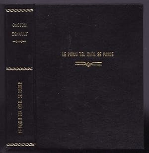 Seller image for le Poilu tel qu'il se parle - Dictionnaire des termes populaires rcents et neufs employs aux armes en 1914-1918 tudis dans leur tymologie, leur dveloppement et leur usage for sale by Biblioteca de Babel