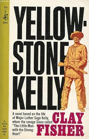 Seller image for YELLOWSTONE KELLY for sale by Le-Livre
