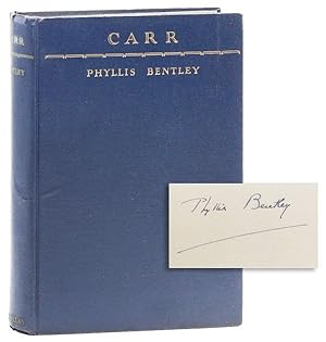 Seller image for Carr: Being the Biography of Philip Joseph of Carr Foot, in the West Riding of Yorkshire, written by his grand-daughter, Mary Elizabeth Carr [Signed] for sale by Lorne Bair Rare Books, ABAA