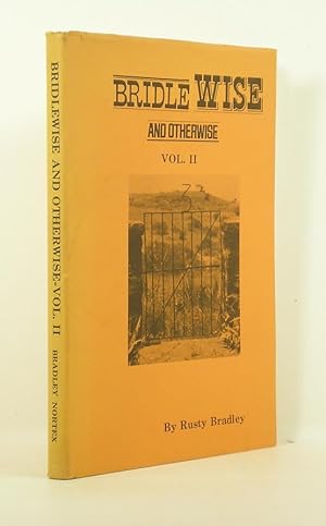 Seller image for Bridlewise and Otherwise Vol. II for sale by Banjo Booksellers, IOBA