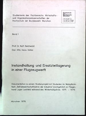 Bild des Verkufers fr Instandhaltung und Ersatzteillagerung in einer Flugzeugwerft. Studientexte des Fachbereichs Wirtschafts- und Organisationswissenschaften der Hochschule der Bundeswehr Mnchen Band 1, zum Verkauf von books4less (Versandantiquariat Petra Gros GmbH & Co. KG)