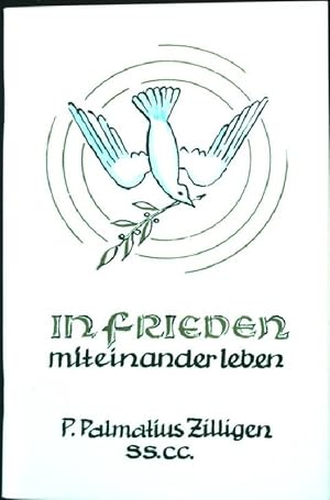 Image du vendeur pour In Frieden miteinander leben. mis en vente par books4less (Versandantiquariat Petra Gros GmbH & Co. KG)