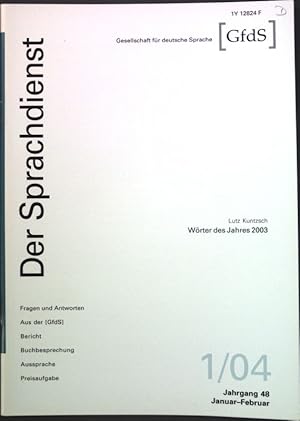 Bild des Verkufers fr Wrter des Jahres 2003; Der Sprachdienst 1/04; zum Verkauf von books4less (Versandantiquariat Petra Gros GmbH & Co. KG)