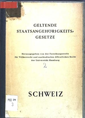 Seller image for Das Schweizerische Staatsangehrigkeitsrecht; Sammlung geltender Staatsangehrigkeitsgesetze, Band 2; for sale by books4less (Versandantiquariat Petra Gros GmbH & Co. KG)