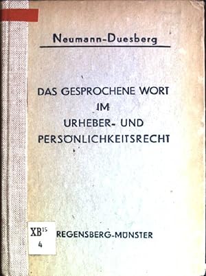 Bild des Verkufers fr Das gesprochene Wort im Urheber- und Persnlichkeitsrecht zum Verkauf von books4less (Versandantiquariat Petra Gros GmbH & Co. KG)