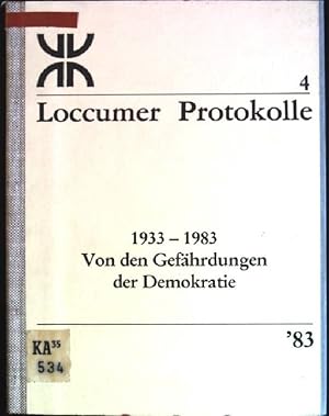 Bild des Verkufers fr 1933-1983 - von den Gefhrdungen der Demokratie Loccumer Protokolle; 4 zum Verkauf von books4less (Versandantiquariat Petra Gros GmbH & Co. KG)