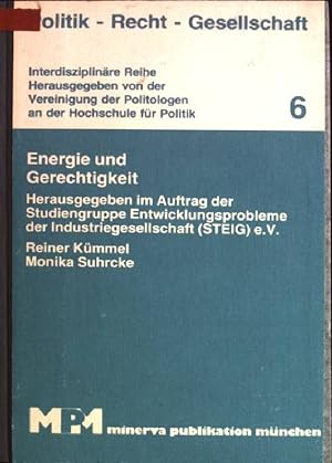 Bild des Verkufers fr Energie und Gerechtigkeit. Politik - Recht - Gesellschaft; Bd. 6 zum Verkauf von books4less (Versandantiquariat Petra Gros GmbH & Co. KG)