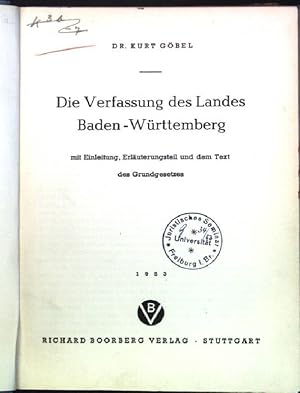 Bild des Verkufers fr Die Verfassung des Landes Baden-Wrttemberg mit Einleitung, Erluterungsteil und dem Text des Grundgesetzes zum Verkauf von books4less (Versandantiquariat Petra Gros GmbH & Co. KG)