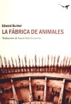 Bild des Verk�ufers f�r La f�brica de animales zum Verkauf von AG Library