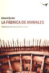 Imagen del vendedor de La fbrica de animales a la venta por AG Library