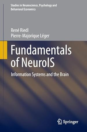 Bild des Verkufers fr Fundamentals of NeuroIS : Information Systems and the Brain zum Verkauf von AHA-BUCH GmbH