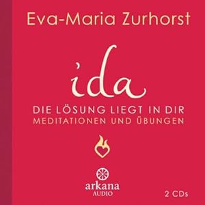 Image du vendeur pour ida - Die Lsung liegt in dir : Meditationen und bungen mis en vente par AHA-BUCH GmbH