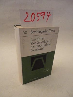 Zur Geschichte der bürgerlichen Gesellschaft. Versuch einer verstehenden Deutung der Neuzeit * mi...