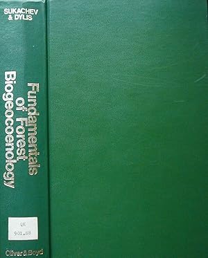 Fundamentals of Forest Biogeocoenology. Translated by Dr. J.M. Maclennan