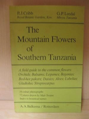 Seller image for The Mountain Flowers of Southern Tanzania: A Field Guide to the Common Flowers for sale by PsychoBabel & Skoob Books