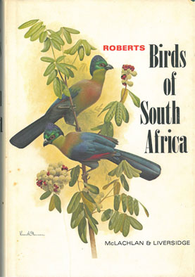 Bild des Verkufers fr Roberts Birds of South Africa. 4th Edition zum Verkauf von Schueling Buchkurier