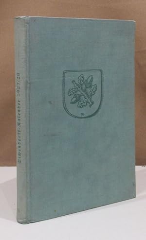 Seller image for Eichendorff-Kalender 1927/28. Ein romantisches Jahrbuch. 18. Folge. Mit 4 Kunstbeilagen u. einer Notenbeigabe. for sale by Dieter Eckert
