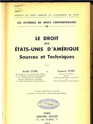 Imagen del vendedor de Le droit des E tats-Unis d'Amerique. Sources et Techniques. Universite de Paris ,Institut de droit compare, Systemes de droit contemporains, VI. a la venta por Antiquariat Bookfarm