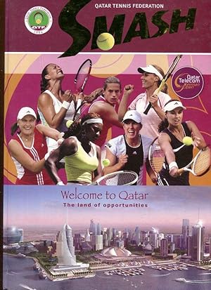 Qatar Tennis Federation. Smash.Welcome to Qatar The Land of Opportunities.