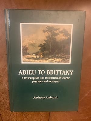 Seller image for Adieu To Brittany A Transciption Of Venetic Passages And Toponyms Hardcover SUPER BARGAIN for sale by Three Geese in Flight Celtic Books
