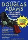 Seller image for The Ultimate Hitchhiker's Guide. Complete & Unabridged. for sale by Modernes Antiquariat an der Kyll