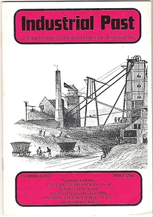 Industrial Past Vol.4, No.2, Summer 1977