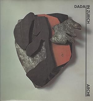 Bild des Verkufers fr DADA IN ZRICH - In Zusammenarbeit mit dem Kunsthaus Zrich zum Verkauf von ART...on paper - 20th Century Art Books
