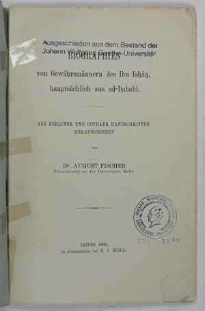 Bild des Verkufers fr Biographien von Gewhrsmnnern des Ibn Ishq, hauptschlich aus ad-Dahab. zum Verkauf von Antiquariat INLIBRIS Gilhofer Nfg. GmbH