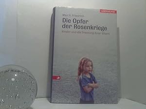 Die Opfer der Rosenkriege. - Kinder und die Trennung ihrer Eltern.