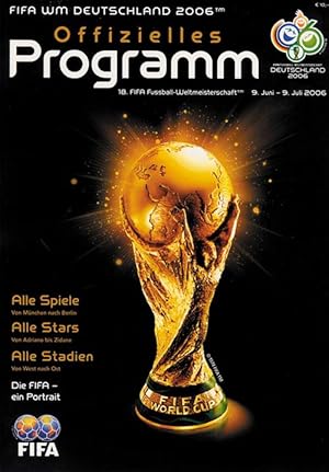 Offizielles Programm 18.FIFA Fussball-Weltmeisterschaft 2006