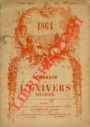 Almanach de l'Univers Illustr?®. 1864.