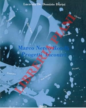 Image du vendeur pour Marco Nereo Rotelli. Progetti. Incontri. mis en vente par Libreria Piani