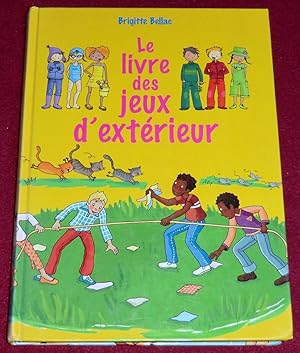 Image du vendeur pour LE LIVRE DES JEUX D'EXTERIEUR pour les 6-12 ans mis en vente par LE BOUQUINISTE