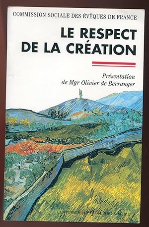 Image du vendeur pour Le respect de la cration mis en vente par LibrairieLaLettre2