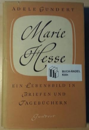 Seller image for Marie Hesse. Ein Lebensbild in Briefen und Tagebchern. for sale by buch-radel