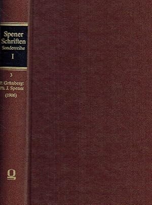 Image du vendeur pour Philipp Jakob Spener Schriften ; Sonderreihe: Text, Hilfsmittel, Untersuchungen, Band 1, Teilband 3 (1906): Spener im Urteil der Nachwelt und seine Einwirkung auf die Folgezeit, Spener-Bibliographie, Nachtrge und Register. mis en vente par Antiquariat Bernhardt