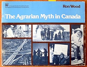 The Agrarian Myth in Canada