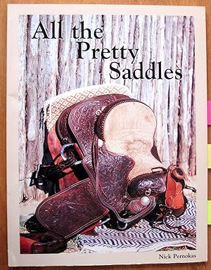 Imagen del vendedor de All the Pretty Saddles a la venta por Ken Jackson